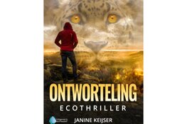 Lancering nieuwe ecothriller Ontworteling van Janine Keijser verplaatst!